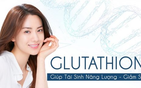Glutathione là gì và công dụng của Glutathione